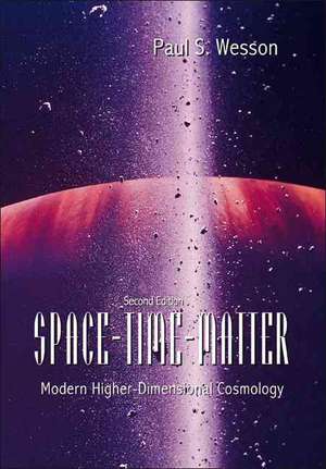Space-Time-Matter de Paul S. Wesson