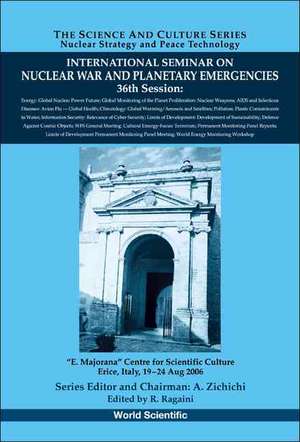 International Seminar on Nuclear War and Planetary Emergencies 36th Session de R. Ragaini