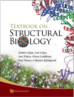 Textbook of Structural Biology de Anders Liljas Et Al