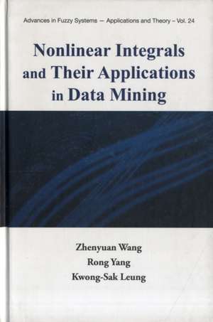 Nonlinear Integrals and Their Applications in Data Mining de Zhenyuan Wang