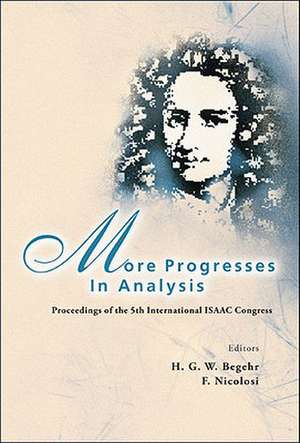 More Progresses in Analysis: Proceedings of the 5th International ISAAC Congress de Heinrich G.W. Begehr