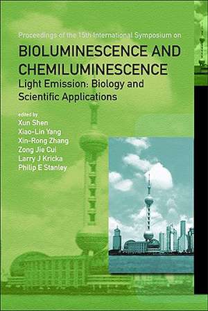 Bioluminescence and Chemiluminescence: Biology and Scientific Applications de Xun Shen