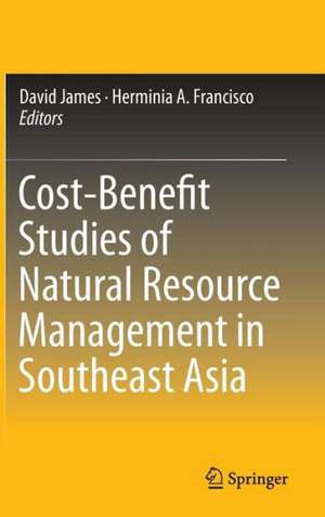 Cost-Benefit Studies of Natural Resource Management in Southeast Asia de David James