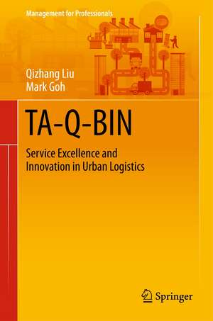 TA-Q-BIN: Service Excellence and Innovation in Urban Logistics de Qizhang Liu