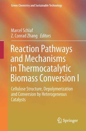 Reaction Pathways and Mechanisms in Thermocatalytic Biomass Conversion I: Cellulose Structure, Depolymerization and Conversion by Heterogeneous Catalysts de Marcel Schlaf