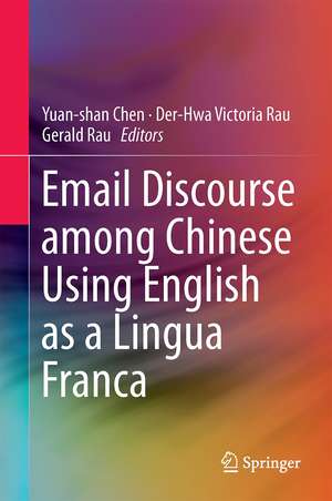 Email Discourse Among Chinese Using English as a Lingua Franca de Yuan-shan Chen