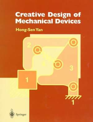 Creative Design of Mechanical Devices de Hong-Sen Yan