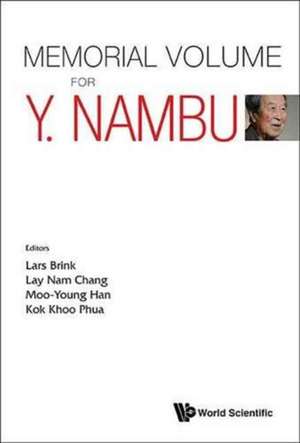 Memorial Volume for Y. Nambu de Lars Brink