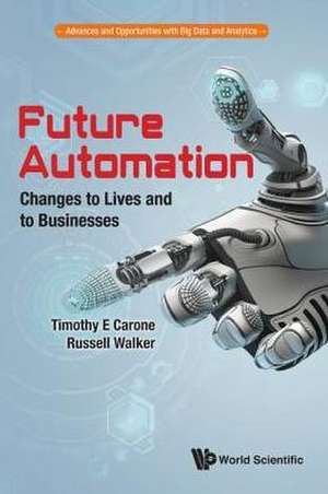 FUTURE AUTOMATION de Timothy E Carone