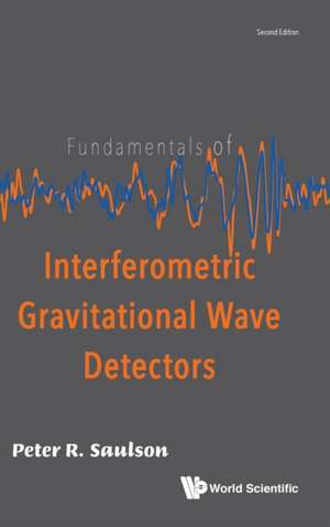 FUNDAM INTERFERO GRAVI (2ND ED) de Peter R Saulson