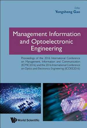 MANAGEMENT INFORMATION AND OPTOELECTRONIC ENGINEERING de Yongsheng Gao