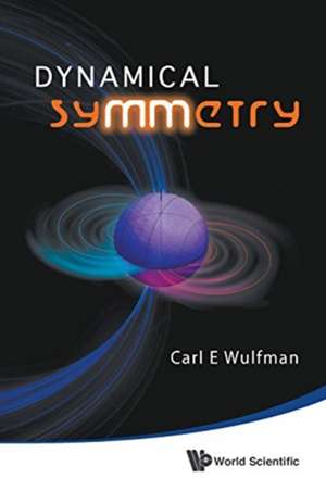 DYNAMICAL SYMMETRY de Carl E Wulfman