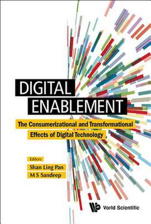 DIGITAL ENABLEMENT de Shan Ling Pan & M S Sandeep