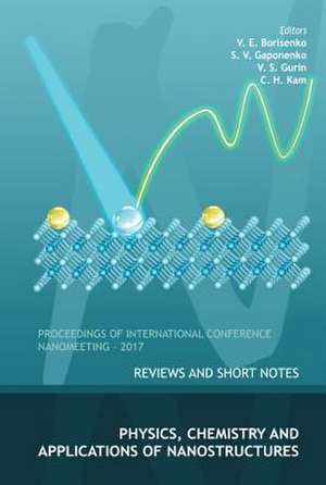 Physics, Chemistry and Application of Nanostructures de Kam, Chan Hin