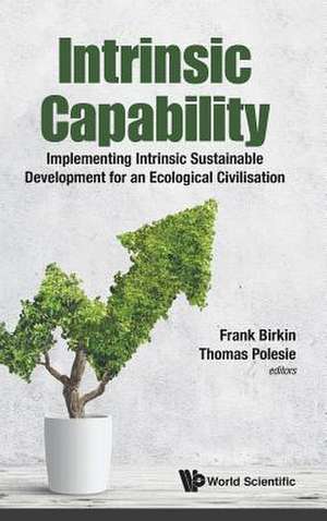 INTRINSIC CAPABILITY de Frank Birkin & Thomas Polesie