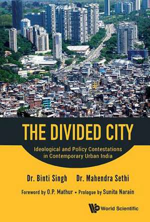 DIVIDED CITY, THE de Binti Singh & Mahendra Sethi