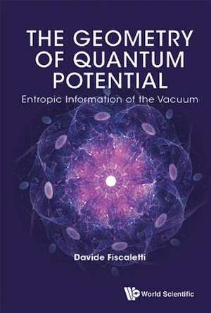 GEOMETRY OF QUANTUM POTENTIAL, THE de Davide Fiscaletti