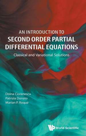 INTRODUCTION TO SECOND ORDER PARTIAL DIFFERENTIAL EQUATIONS de Patrizia Donato & Mari Doina Cioranescu