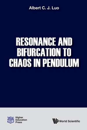 RESONANCE AND BIFURCATION TO CHAOS IN PENDULUM de Albert C J Luo