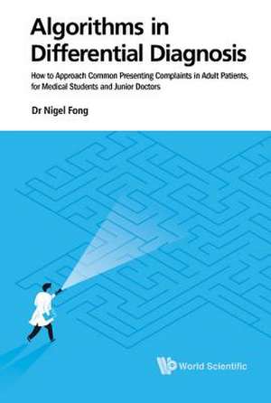 ALGORITHMS IN DIFFERENTIAL DIAGNOSIS de Jie Ming Nigel Fong