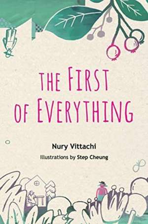 FIRST OF EVERYTHING, THE de Nury Vittachi & Step Cheung