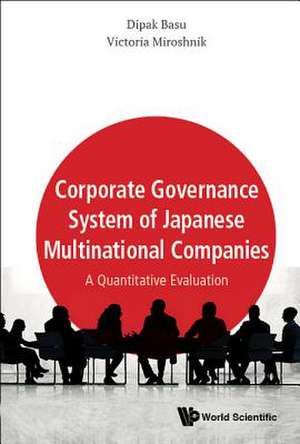 CORPORATE GOVERNANCE SYSTEM OF JPN MULTINATIONAL COMPANIES de Dipak Basu & Victoria Miroshnik