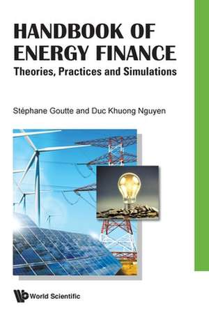 HANDBOOK OF ENERGY FINANCE de Stephane Goutte & Duc Khuong Nguyen