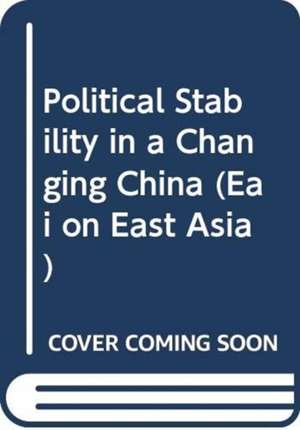 POLITICAL STABILITY IN CHINA'S CHANGING SOCIAL LANDSCAPE de Wei Shan