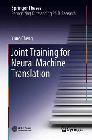 Joint Training for Neural Machine Translation de Yong Cheng