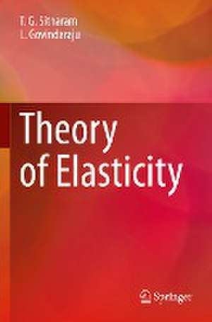 Theory of Elasticity de T. G. Sitharam