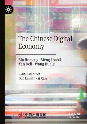 The Chinese Digital Economy de Ma Huateng