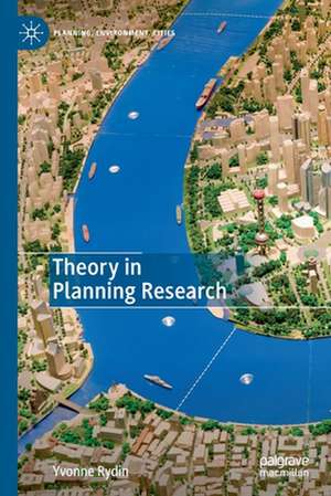 Theory in Planning Research de Yvonne Rydin