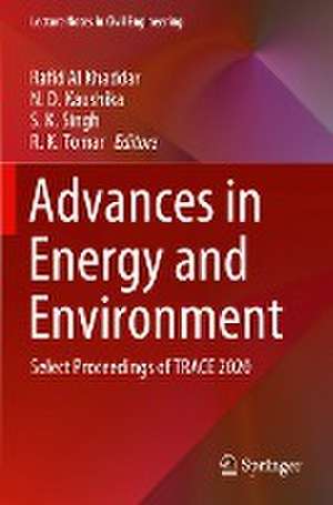 Advances in Energy and Environment: Select Proceedings of TRACE 2020 de Rafid Al Khaddar