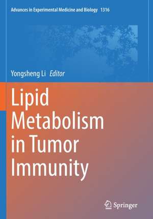 Lipid Metabolism in Tumor Immunity de Yongsheng Li