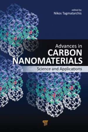 Advances in Carbon Nanomaterials: Science and Applications de Nikos Tagmatarchis