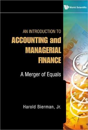 An Introduction to Accounting and Managerial Finance de Harold JR Bierman