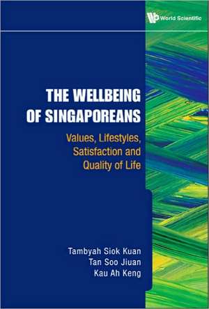 The Wellbeing of Singaporeans de Tambyah Siok Kuan