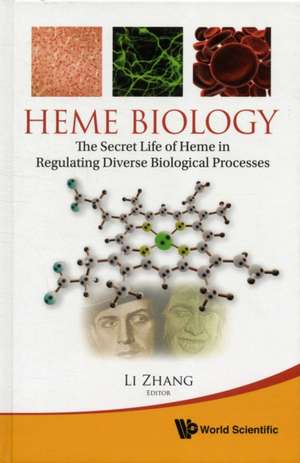 Heme Biology de Li Zhang