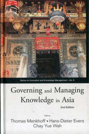 Governing and Managing Knowledge in Asia de Hans-Dieter Evers