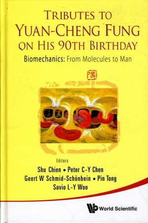 Tributes to Yuan-Cheng Fung on His 90th Birthday de Peter C-Y Chen