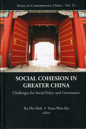 Social Cohesion in Greater China de Yuen-Wen Ku