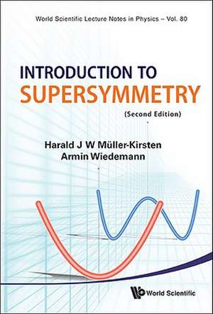 Introduction to Supersymmetry de Harald J. W. Muller-Kirsten