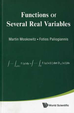 Functions of Several Real Variables de Martin Moskowitz