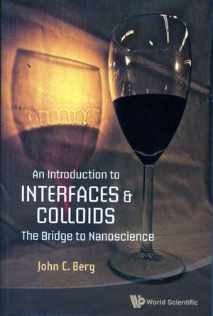 INTRO TO INTERFACES & COLLOIDS,AN de Berg John C