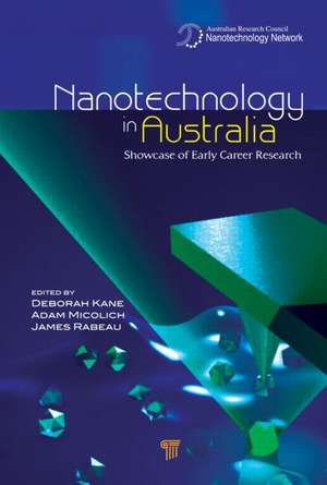 Nanotechnology in Australia: Showcase of Early Career Research de Deborah M. Kane