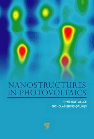 Nanostructures in Photovoltaics de Ryne P. Raffaelle