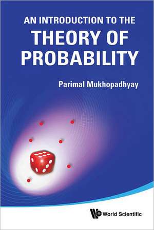 An Introduction to the Theory of Probability de Parimal Mukhopadhyay