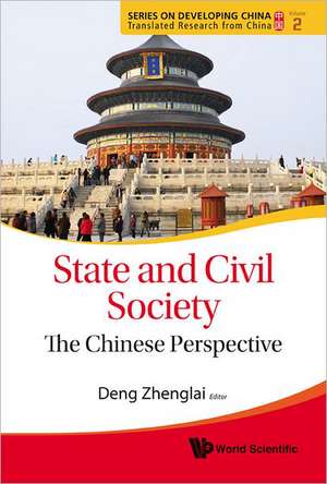 State and Civil Society de Zhenglai Deng