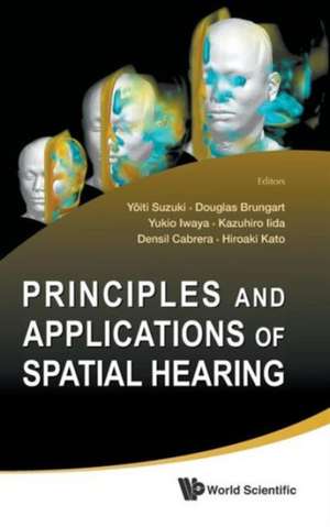 PRINCIPLES & APPLS OF SPATIAL HEARING de Suzuki Yoiti