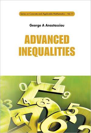 Advanced Inequalities de George A. Anastassiou